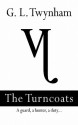 The Turncoats - G.L. Twynham