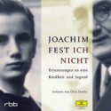 Ich nicht. Erinnerungen an eine Kindheit und Jugend - Joachim Fest, Otto Sander, Ralf Becher