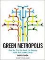 Green Metropolis: What the City Can Teach the Country About True Sustainability - David Owen, Patrick Lawlor