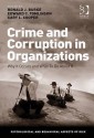 Crime and Corruption in Organizations: Why It Occurs and What to Do about It - Ronald J. Burke, Edward C. Tomlinson, Cary L. Cooper