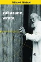 Zakazane wrota - Tiziano Terzani, Krzysztof Żaboklicki