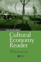 The Blackwell Cultural Economy Reader - Ash Amin, Nigel J Thrift