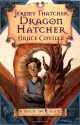 Jeremy Thatcher, Dragon Hatcher - Bruce Coville, Gary A. Lippincott