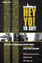 Hey Yo! Yo Soy! 40 Years of Nuyorican Street Poetry, a Bilingual Edition - Jesus Papoleto Melendez, Jesaus Papoleto Melaendez, Gabrielle David, Wazuri-Gente Melendez