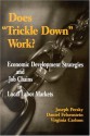 Does "Trickle Down" Work?: Economic Development Strategies and Job Chains in Local Labor Markets - Joseph Persky