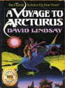 A Voyage to Arcturus (Illustrated) - David Lindsay