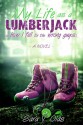 My Life As A Lumberjack or How I Fell For the Wrong Guy(s) - Sara V. Olds