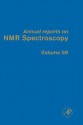 Annual Reports on NMR Spectroscopy, Volume 59 - Graham A. Webb