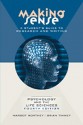 Making Sense: A Student's Guide to Research and Writing in Psychology and the Life Sciences - Margot Northey, Brian Timney