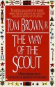 Way of the Scout - Tom Brown Jr.