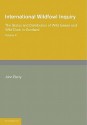 International Wildfowl Inquiry: Volume 2, the Status and Distribution of Wild Geese and Wild Duck in Scotland - John Berry