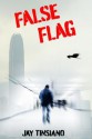 False Flag - Jay Tinsiano