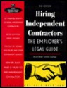 Hiring Independent Contractors: The Employer's Legal Guide [With *] - Stephen Fishman