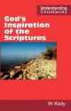 God's Inspiration of the Scriptures - William Kelly