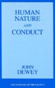 Human Nature and Conduct: An Introduction to Social Psychology - John Dewey