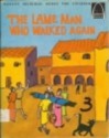 The Lame Man Who Walked Again: Matthew 9:2-8 - Mary Warren, Betty Wind