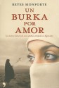 Un burka por amor - Reyes Monforte