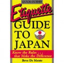 Etiquette Guide to Japan - Boyé Lafayette de Mente