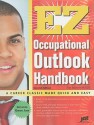 EZ Occupational Outlook Handbook - Editors At Jist