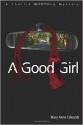 A Good Girl - Mary Anne Edwards