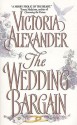 The Wedding Bargain - Victoria Alexander