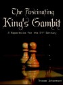 The Fascinating King's Gambit - Thomas Johansson