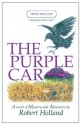 The Purple Car - Robert Holland