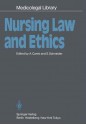 Nursing Law and Ethics (Medicolegal Library) - Amnon Carmi, Stanley Schneider