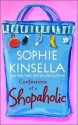 Confessions of a Shopaholic - Sophie Kinsella