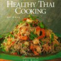 Healthy Thai Cooking - Sri Owen