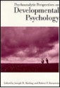 Psychoanalytic Perspectives On Developmental Psychology (Empirical Studies Of Psychoanalytical Theories) - Joseph M. Masling