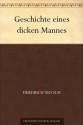 Geschichte eines dicken Mannes (German Edition) - Friedrich Nicolai