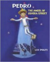 Pedro, the Angel of Olvera Street - Leo Politi