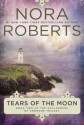 Tears of the Moon - Nora Roberts