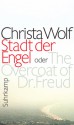 Stadt Der Engel: Roman: Oder The Overcoat Of Dr. Freud (Edizione Kindle) - Christa Wolf, A. Raja