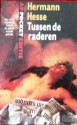 Tussen de raderen - Hermann Hesse