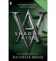 Shadow Kiss - Richelle Mead