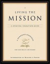 Living the Mission: A Spiritual Formation Guide - Renovare, Renovare