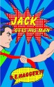 Jack Gets His Man (The Gray-Haired Knitting Detectives) (Volume 2) - D. E. Haggerty