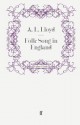 Folk Song in England - A.L. Lloyd