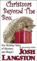 Christmas Beyond the Box - Josh Langston