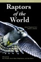 Raptors of the World (Princeton Field Guides) - James Ferguson-Lees, David A. Christie, David Christie