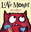 Love Monster - Rachel Bright