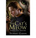 The Cat’s Meow - Stormy Glenn