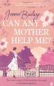 Can Any Mother Help Me? - Jenna Bailey