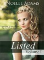 Listed: Volume I - Noelle Adams