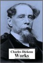 Complete Works of Charles Dickens - Charles Dickens