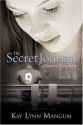The Secret Journal of Brett Colton - Kay Lynn Mangum