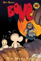 Bone Volume 6: Old Man's Cave - Jeff Smith