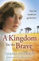 A Kingdom For The Brave - Tamara McKinley